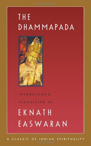Download The Dhammapada (Easwaran's Classics of Indian Spirituality)