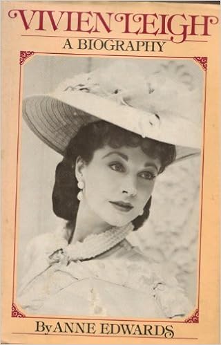 Vivien Leigh A Biography By Anne Edwards 1977 06 02 Amazon Com Books