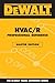 DEWALT HVAC/R Professional Reference Master Edition (Enhance Your HVAC Skills!) by Paul Rosenberg, American Contractors Educational Services