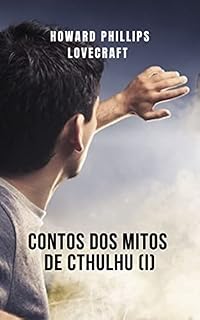 Livro Contos dos mitos de Cthulhu (I): O derradeiro conto de terror cósmico de Lovecraft(EU)