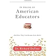 In Praise of American Educators: And How They Can Become Even Better