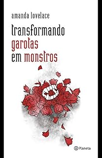 Livro Transformando garotas em monstros