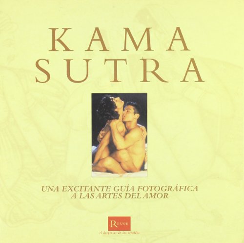 Kama sutra (Sexualidad/Rouge)