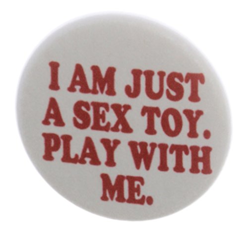 A&T Designs I am just a toy - play with me 2.25