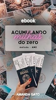 Livro Acumulando Milhas do Zero: Método AMZ