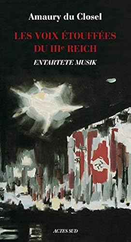 Download Entartete Musik : Les voix étouffées du IIIe Reich PDF