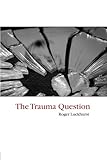 The Trauma Question