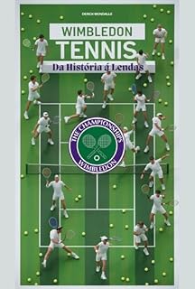 Livro Wimbledon Da História Às Lendas Do Tênis