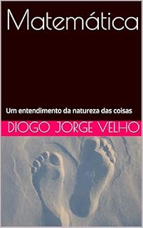 Livro Matemática: Um entendimento da natureza das coisas