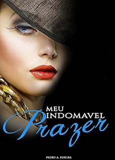 Livro Meu Indomavel Prazer: Livro 2 (Indomavel Desejo)