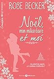 Noël, mon milliardaire et moi by 