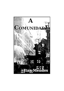 Livro A Comunidade: O Aniversário de Nati / A Guerra / O Estupro / A Ocupação.