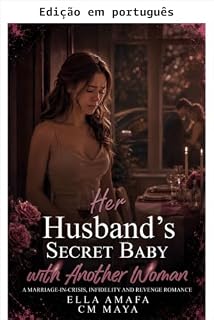 Livro O bebê secreto do seu marido com outra mulher (Seu casamento em crise Livro 50)