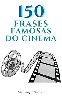 Livro 150 Frases Famosas do Cinema
