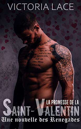 La promesse de la Saint-Valentin (Renegades) (French Edition)