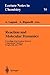 Reaction and Molecular Dynamics: Proceedings of the European School on Computational Chemistry, Perugia, Italy, July (1999) (Lecture Notes in Chemistry, 75)