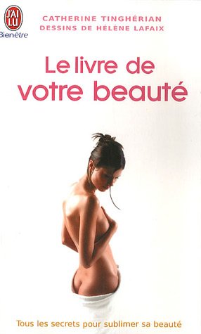 Le  livre de votre beauté