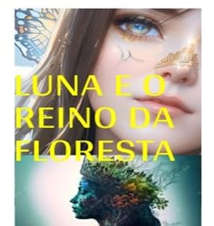 Livro Luna E O Reino Da Floresta I