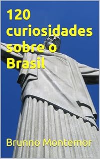 Livro 120 curiosidades sobre o Brasil
