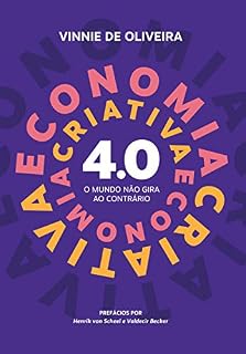 Livro Economia Criativa 4.0: O mundo não gira ao contrário