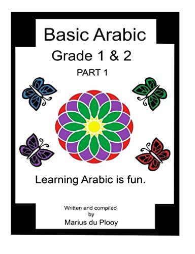 Basic Arabic Grade 1 & 2: Learning Arabic As a Second Language.