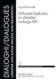 Höfische Festkultur im Zeitalter Ludwigs XIV, Sammler, Ingrid, 3631583478
