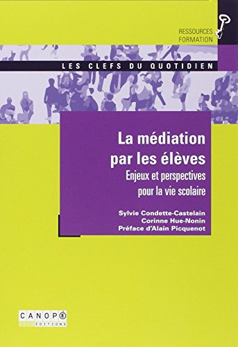 La  médiation par les élèves