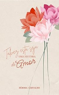 Livro Talvez esta seja uma história de amor