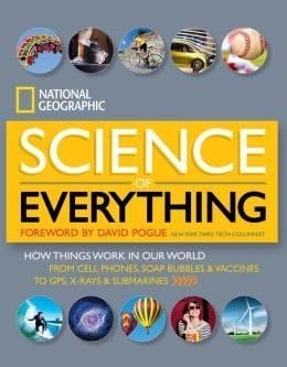 National Geographic Science of Everything: How Things Work in Our