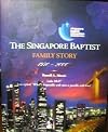 The Singapore Baptist Family Story, 1970-2000