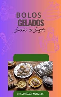 Livro Receitas de bolos gelados irresistíveis – sobremesas frias fáceis, cremosas e para todas as ocasiões