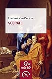Socrate: « Que sais-je ? » n° 899 (French Edition) by 