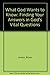 What God Wants to Know: Finding Your Answers in God's Vital Questions by 