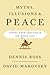 Myths, Illusions, and Peace: Finding a New Direction for America in the Middle East - Book by David Makovsky