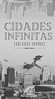 Livro Cidades Infinitas: fantasias urbanas