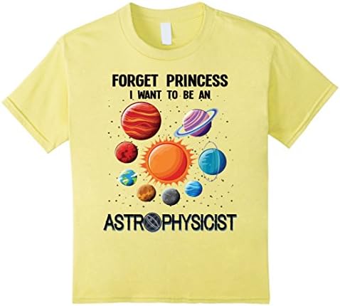 Kids Forget Princess I want to be an Astrophysicist 4 Lemon