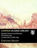 General Index to the Remains Historical and