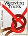 Weaving Tricks by 