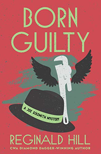 Born Guilty (The Joe Sixsmith Mysteries Book 2) by Reginald Hill