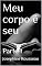 Livro Meu corpo é seu: Parte 1
