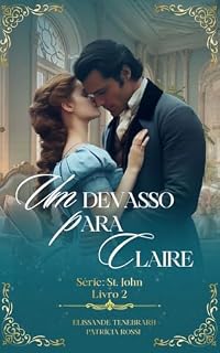 Livro Um devasso para Claire: Os irmãos St. John - Livro 2
