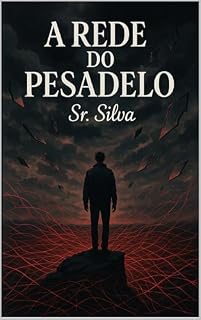 Livro A Rede do Pesadelo (Trilogia dos Sonhos Livro 3)