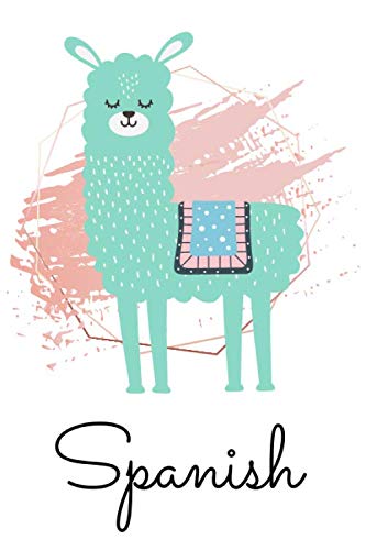 Spanish Notebook: Notebook For Learning Spanish, 100 Pages, 6"x9", Journal For Studying Spanish Grammar, Llama Notebook