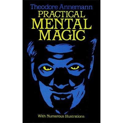 Practical Mental Magic by Theodore Annemann