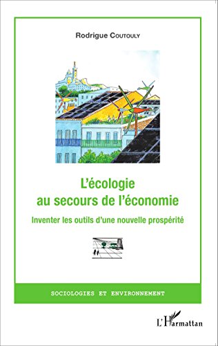 L' écologie au secours de l'économie