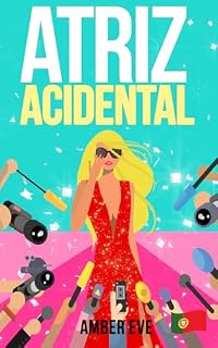 Livro Atriz Acidental: Um romance de encontros falsos com uma celebridade
