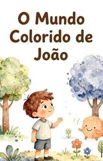 Livro O MUNDO COLORIDO DE JOÃO