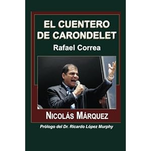 El cuentero de Carondelet (Spanish Edition)