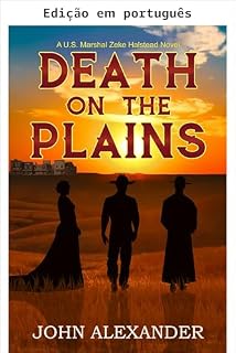Livro Morte nas planícies (Zeke Halstead, delegado federal Livro 2)