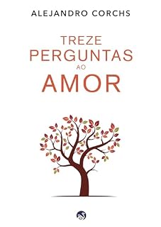 Livro TREZE PERGUNTAS AO AMOR